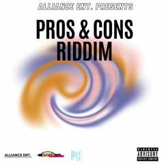 Pros And Cons Riddim