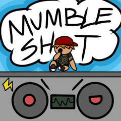 Mumble Shit!