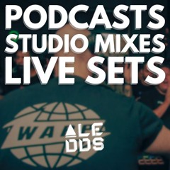 PODCASTS, STUDIO MIXES AND LIVE MIXES