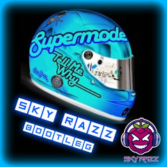 Supermode - Tell Me Why (Sky Razz Bootleg)