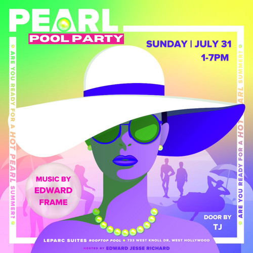 PEARL PARTY 7/31 | Live Set | DJ Edward Frame