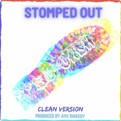 Stomped Out (Clean Version) Official Audio