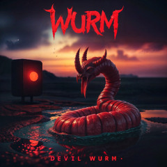 DEVIL WURM [FREE DOWNLOAD]