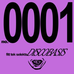 FITT TEK SELEKTS 0001 - DISCOBASIS