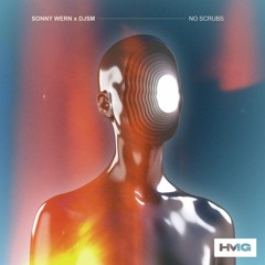 Sonny Wern & DJSM - No Scrubs (FREE DOWNLOAD)