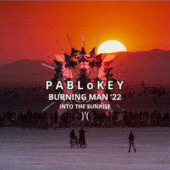 Into The Sunrise - Burning Man '22