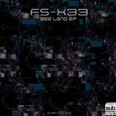 FS-X33 - Bee Land  [SUBPLATE-103]