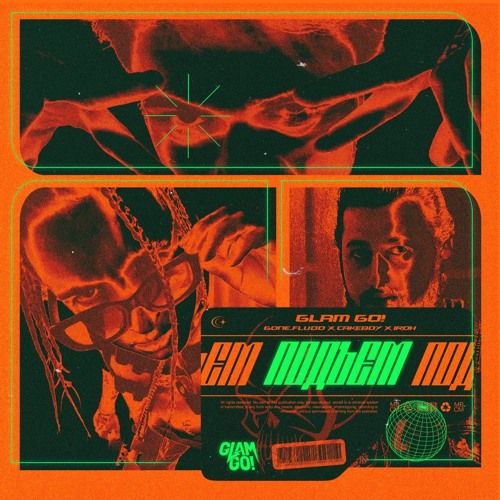 GLAM GO! - ПОДЪЁМ (feat. IROH, CAKEBOY, GONE.Fludd)