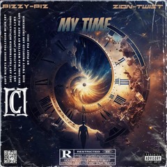 My Time(feat. Zion-Twist)
