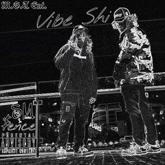 Vibe Shi (feat, Sly Moove & Spence)