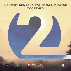 NyTiGen X Deme3us X FANTAZM X Ria Joyse - Together (Extended Mix)