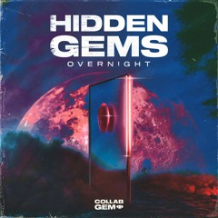 Hidden Gems: Overnight