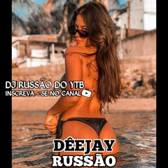 MTG - PROBLEMA É SEU SE VOCÊ SE ENVOLVEU Vs NÃO PERCEBI ME APAIXONEI NA SUA BOTADA [ DJ RUSSÃO ] ♪♫