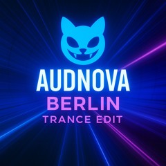Berlin - Trance Edit (2025 Remaster)