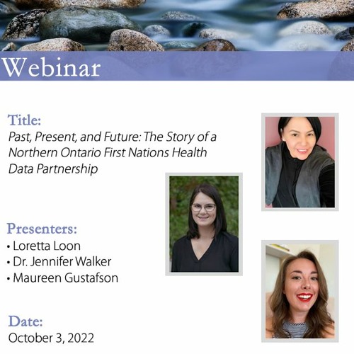 NCCIH Webinar - Past, Present, and Future: The Story of a First Nations Health Data Partnership