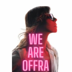 We Are Offra (DJ Bar Mizrahi Set 2022)