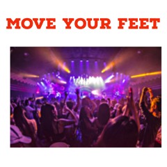 Move Your Feet