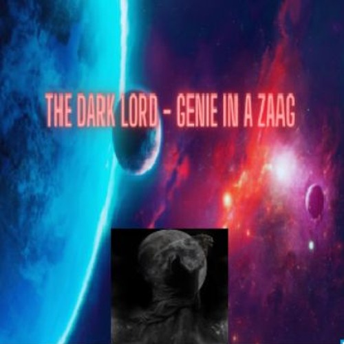 The Dark Lord - Genie In A Zaag