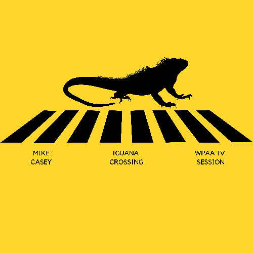 Iguana Crossing (WPAA TV Session)
