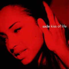 Sade - Kiss Of Life (Watto Remix)