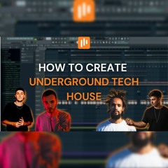How To Create Underground Tech House Tutorial + CLICK "BUY" FOR FREE FLP 🔥