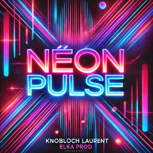 NÉON PULSE