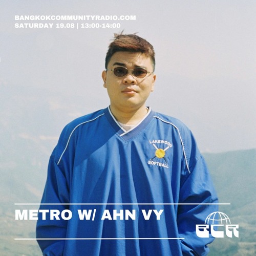 METRØ w/ ANH VY - 19th August 2023