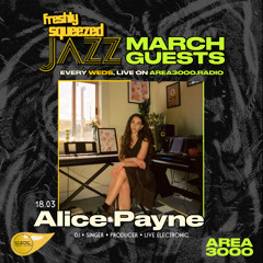 Freshly Squeezed Jazz - Alice Payne - 18.02.26