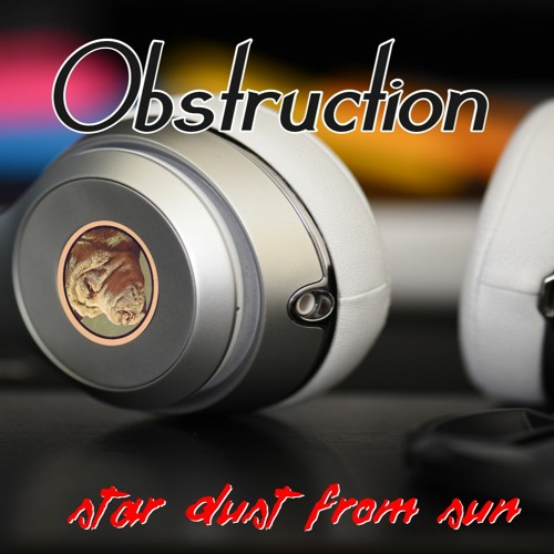 Obstruction (no copyright music)