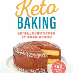 Read The Ultimate Guide To Keto Baking {fulll|online|unlimite)