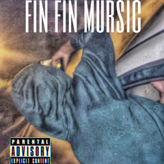 FIN FIN MURSIC Ft. LulMatt x  Ceo Roro
