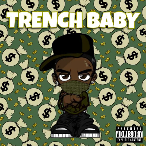 Trench Baby prod The Beat Bully