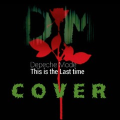 DEPECHE MODE-This is the last time (COVER)
