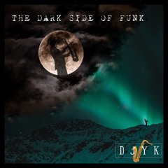 The Dark Side Of Funk