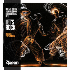 QHM1059 - Rafael Dutra, Junior Senna & Gregorgus Geez - Let’s Rock (MDISKO 2025 Remix)