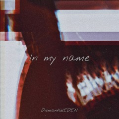 In My Name(Prod. Billionstars)