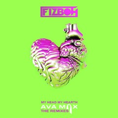 Ava Max - My Head & My Heart (FIZBOH VIP Remix)