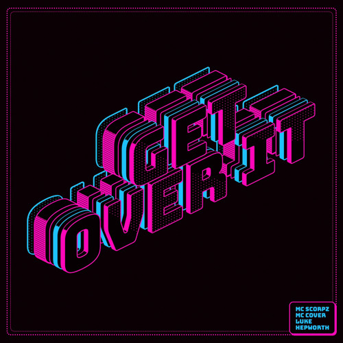 Scorpz & Cover - Get Over It