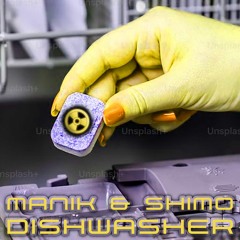Manik & Shimo - Dishwasher (Radio Edit)
