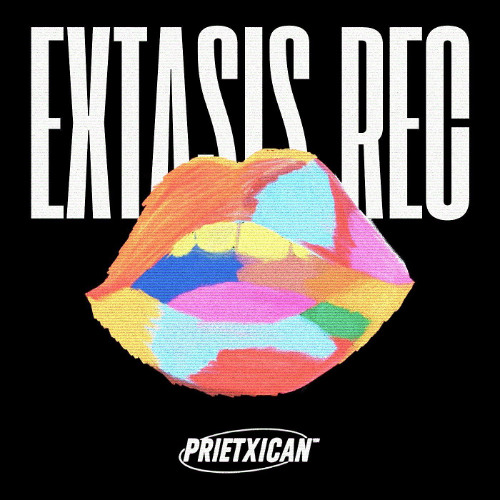 Éxtasis Rec - Prietxican