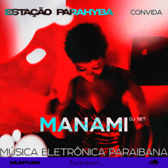 Manami | Estação Parahyba @FunctionFM 30.08.2025
