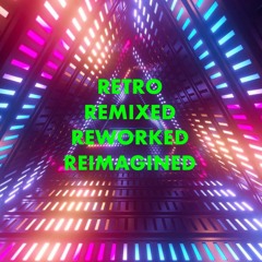 Remixed - Reworked - Reimagined - 70's, 80's & 90's - DIY Dance Floor - 10.11.2023