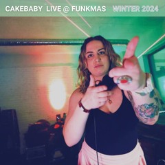 CakeBaby at Funkmas (07/12/2024)
