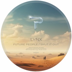 Lynx - Shut It Out - PMD040B