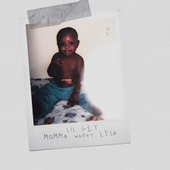 Momma Wasn’t Lyin (prod.csl1)