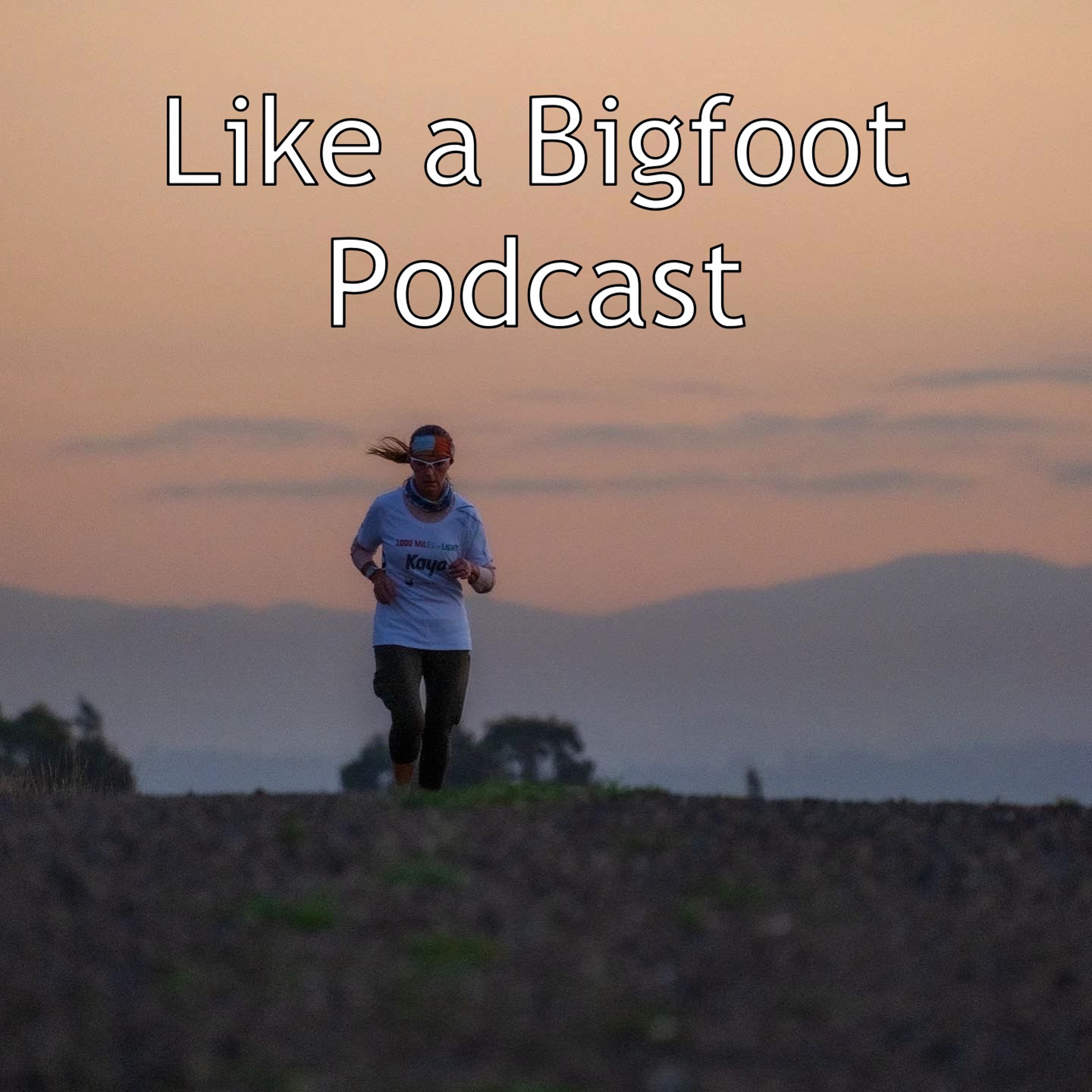 Like a Bigfoot