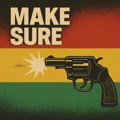 Make Sure (Extended) FREE DOWNLOAD
