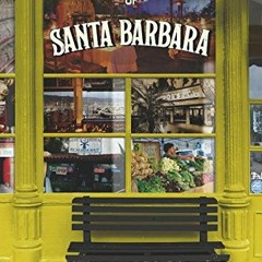 ACCESS [EBOOK EPUB KINDLE PDF] Unique Eats & Eateries Santa Barbara by  Geneva Ives �