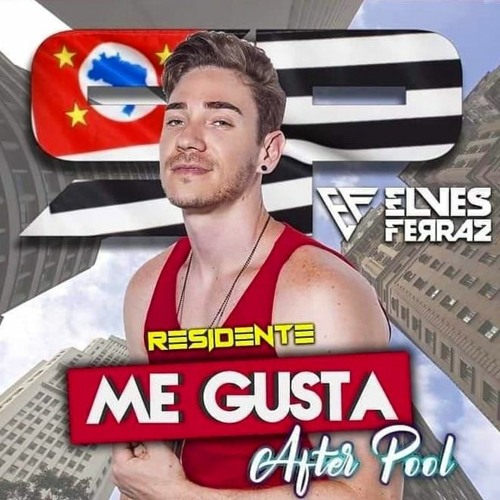 Me Gusta After Pool  - Set Estreia da Residência