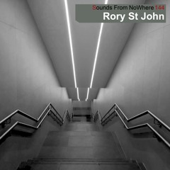 Sounds From NoWhere Podcast #144 - Rory St John